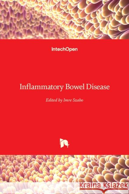 Inflammatory Bowel Disease Imre Szabo 9789535108795