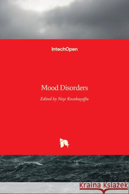 Mood Disorders Nese Kocabasoglu 9789535109594