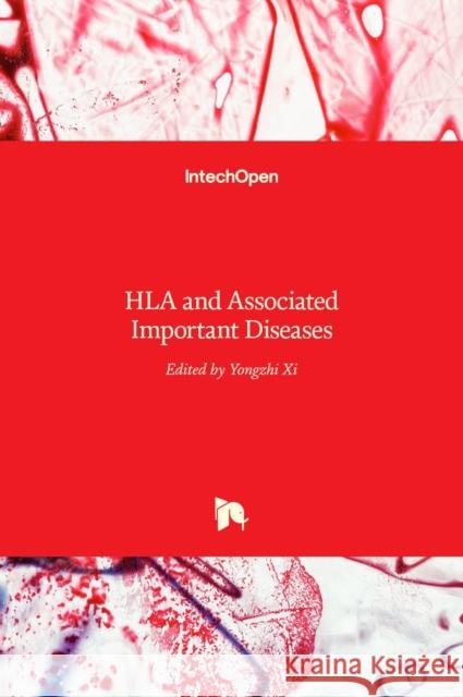 HLA and Associated Important Diseases Yongzhi XI 9789535112303