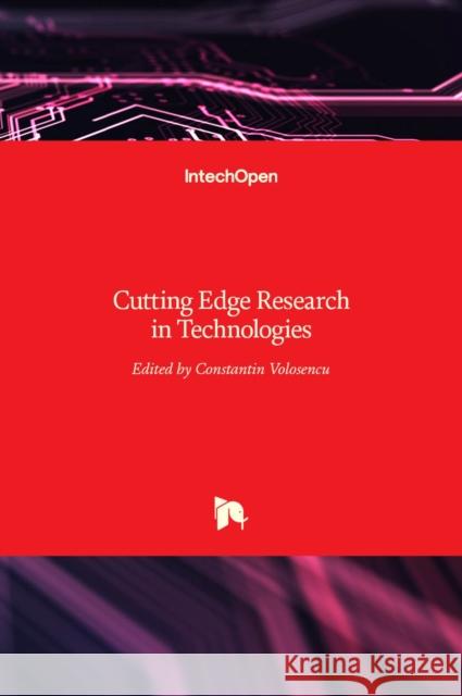 Cutting Edge Research in Technologies Constantin Volosencu 9789535121862 Intechopen
