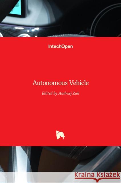 Autonomous Vehicle Andrzej Zak 9789535125846