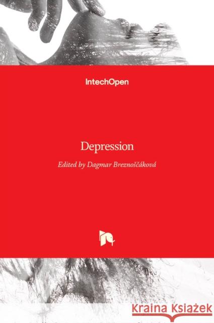 Depression Dagmar Breznoščáková 9789535130598 Intechopen