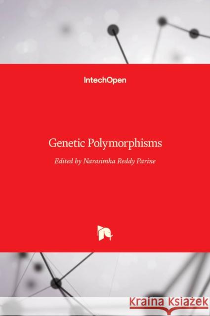 Genetic Polymorphisms Narasimha Reddy Parine   9789535135159