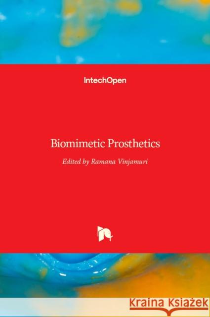 Biomimetic Prosthetics Ramana Vinjamuri 9789535138198