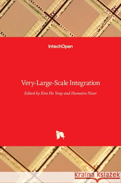 Very-Large-Scale Integration Kim Ho Yeap, Humaira Nisar 9789535138631