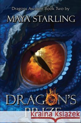 Dragon's Prize Maya Starling Mihaela Marija Perkovic Anamarija Abramovic 9789535936619 Maya Starling
