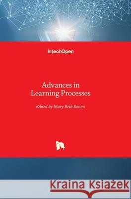 Advances in Learning Processes Mary Beth Rosson 9789537619565 Intechopen