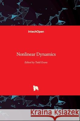 Nonlinear Dynamics Todd Evans 9789537619619