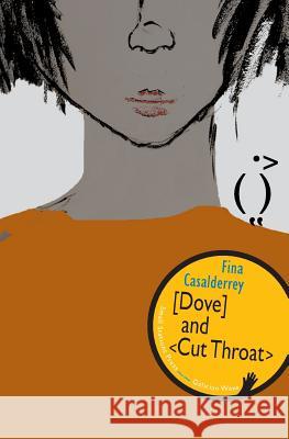 Dove and Cut Throat Fina Casalderrey Jonathan Dunne 9789543840298