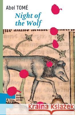 Night of the Wolf Abel Tomé, Jonathan Dunne 9789543841417