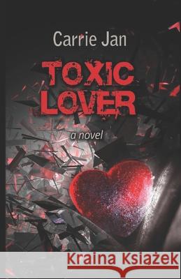 Toxic Lover Carrie Jan 9789544717568 Libra Skorp