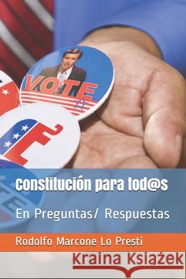 Constitución para tod@s: En Preguntas/ Respuestas Richards, Howard 9789560947000