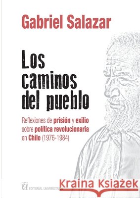 Los caminos del pueblo Salazar, Gabriel 9789561125384