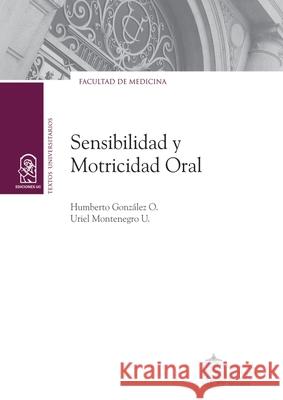 Sensibilidad y motricidad oral Humberto Gon 9789561422865 Ediciones Ucsh