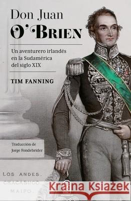 Don Juan O?Brien Tim Fanning 9789561427709 Ediciones Ucsh