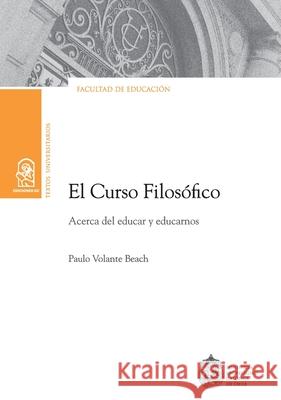 El Curso Filos?fico Paulo Volant 9789561430631