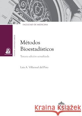 M?todos bioestad?sticos Luis Antonio Villarroe 9789561434370 Ediciones Ucsh