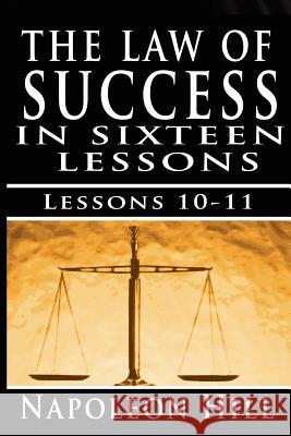 The Law of Success, Volume X & XI: Pleasing Personality & Accurate Thought Napoleon Hill 9789562912112 www.bnpublishing.com
