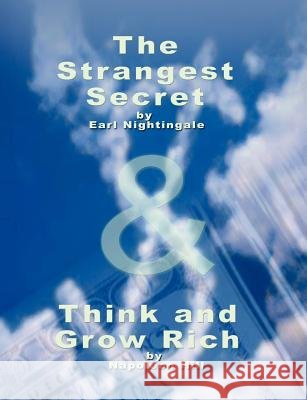 The Strangest Secret by Earl Nightingale & Think and Grow Rich by Napoleon Hill Earl Nightingale Napoleon Hill 9789562913423