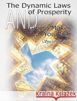 The Dynamic Laws of Prosperity AND Giving Makes You Rich - Special Edition Ponder, Catherine 9789562913706 WWW.Bnpublishing.com