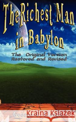 Richest Man in Babylon George S. Clason 9789562913935 WWW.Bnpublishing.com