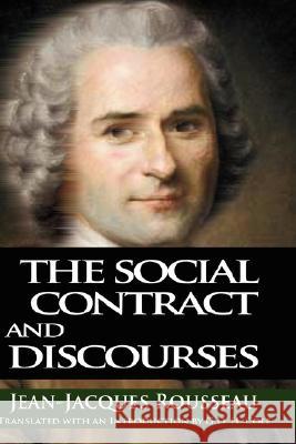 The Social Contract and Discourses Jean Jacques Rousseau G. D. H. Cole 9789562915410