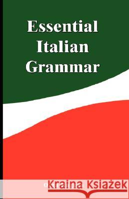 Essential Italian Grammar Olga Ragusa 9789563100341