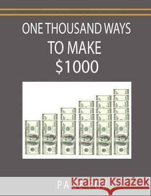 One Thousand Ways to Make $1000 Page Fox Minaker Warren Buffett 9789563101287 Stanfordpub.com