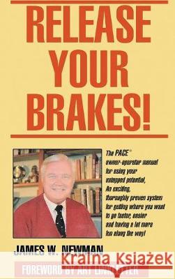 Release Your Brakes! Jim W. Newman 9789563101300 Stanfordpub.com