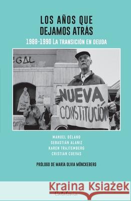 Los a?os que dejamos atr?s Manuel D 9789563248722 Editorial Catalonia