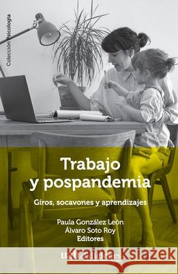 Trabajo y pospandemia VV Aa 9789563575248 Ediciones Universidad Alberto Hurtado