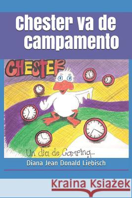 Chester va de campamento Diana Jean Donal 9789563988871 Diana Jean Donald Liebisch