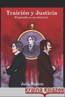 Traición y Justicia: El Pasado Es Un Misterio Barreto, Márcio 9789564029238