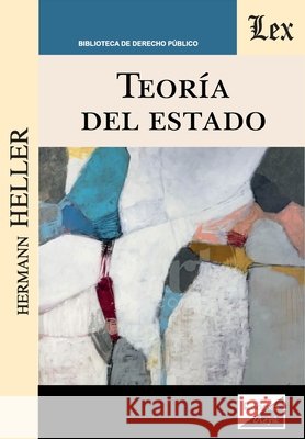 Teoría del estado Heller, Hermann 9789564070988 Ediciones Olejnik