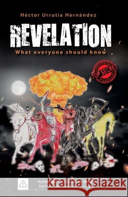 John's Revelation: That which everyone should know Urrutia Hernández, Héctor 9789564103082