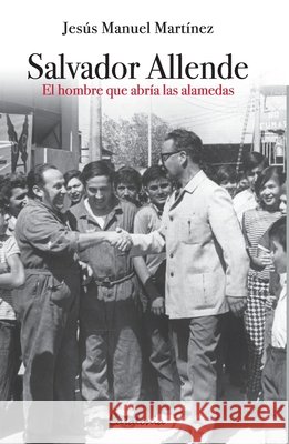 Salvador Allende Martínez, Jesús Manuel 9789564150512