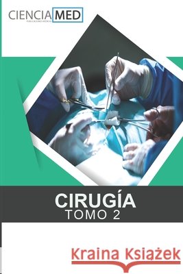 Cirugía Tomo 2 Jaime David Acosta España, Mario Rafael 9789566090083