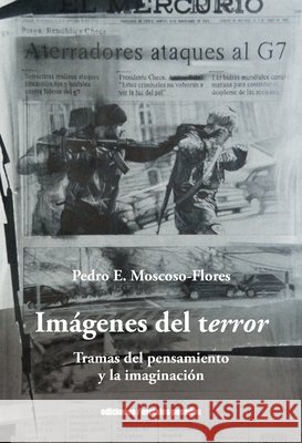 Imágenes del terror E. Moscoso-Flores, Pedro 9789566203698