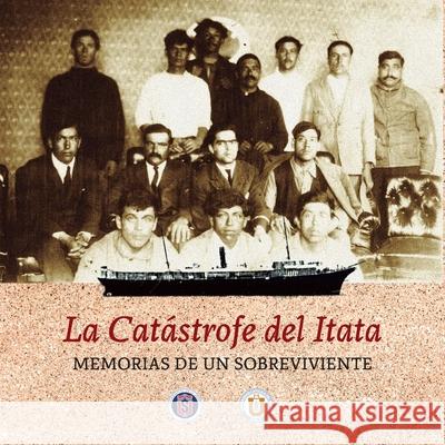 La cat?strofe del Itata An?nimo 9789567052295 Editorial Universidad de la Serena