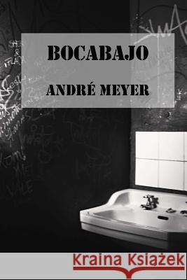 Bocabajo André Meyer, Juan Carlos Barroux Rojas 9789569544200