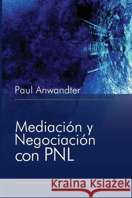 Mediación y Negociación con PNL Editores, Chan 9789569860249