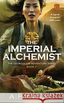 The Imperial Alchemist A H Wang 9789574360123 Annie Hsiao-Wen Wang