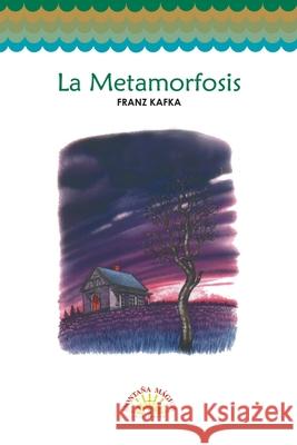 La metamorf?sis Kafka Franz 9789582001827 Magisterio