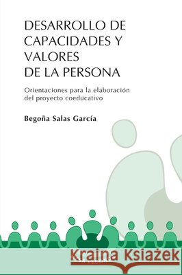 Desarrollo de capacidades y valores de la persona Garc?a Salas 9789582002237