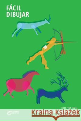 F?cil dibujar. Expresi?n art?stica Pe?a Ramos Jorge 9789582005511 Magisterio