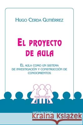 El proyecto de aula Guti?rrez Cerda 9789582006181