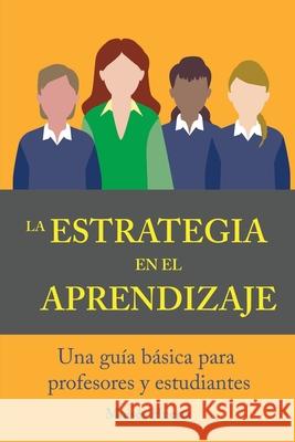 La estrategia en el aprendizaje Mois?s Huertas 9789582011963