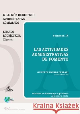 Las Actividades Administrativas de Fomento, Giuseppe Franc 9789583520778 Fundacion Editorial Juridica Venezolana