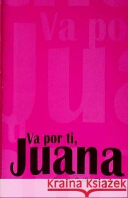 Va por ti, Juana. Cu 9789584601162 Amazon Digital Services LLC - KDP Print US