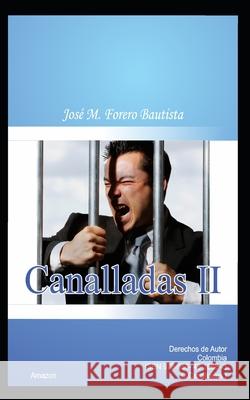 Canalladas II Jose M. Forer 9789584820297